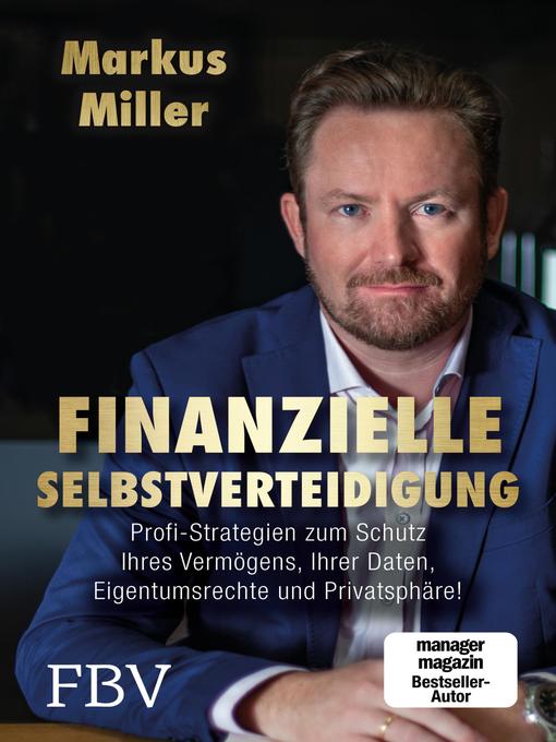 Title details for Finanzielle Selbstverteidigung by Markus Miller - Available